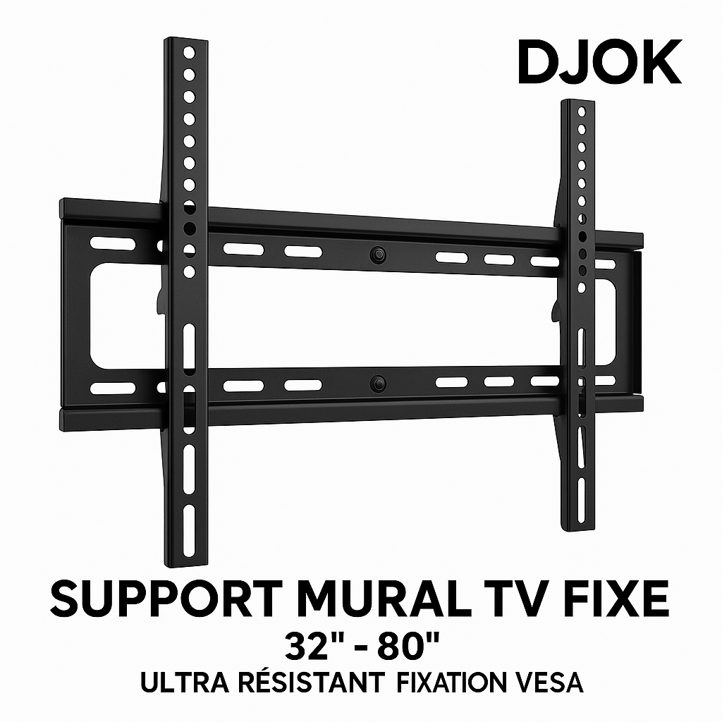 DJOK 64F – Support Mural TV Fixe Ultra-Résistant (32" à 80") – VESA Universel