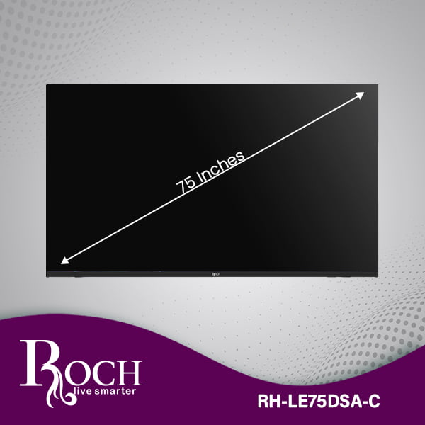 ROCH 75″ Smart TV + Android (RH-LE75DSA-C)