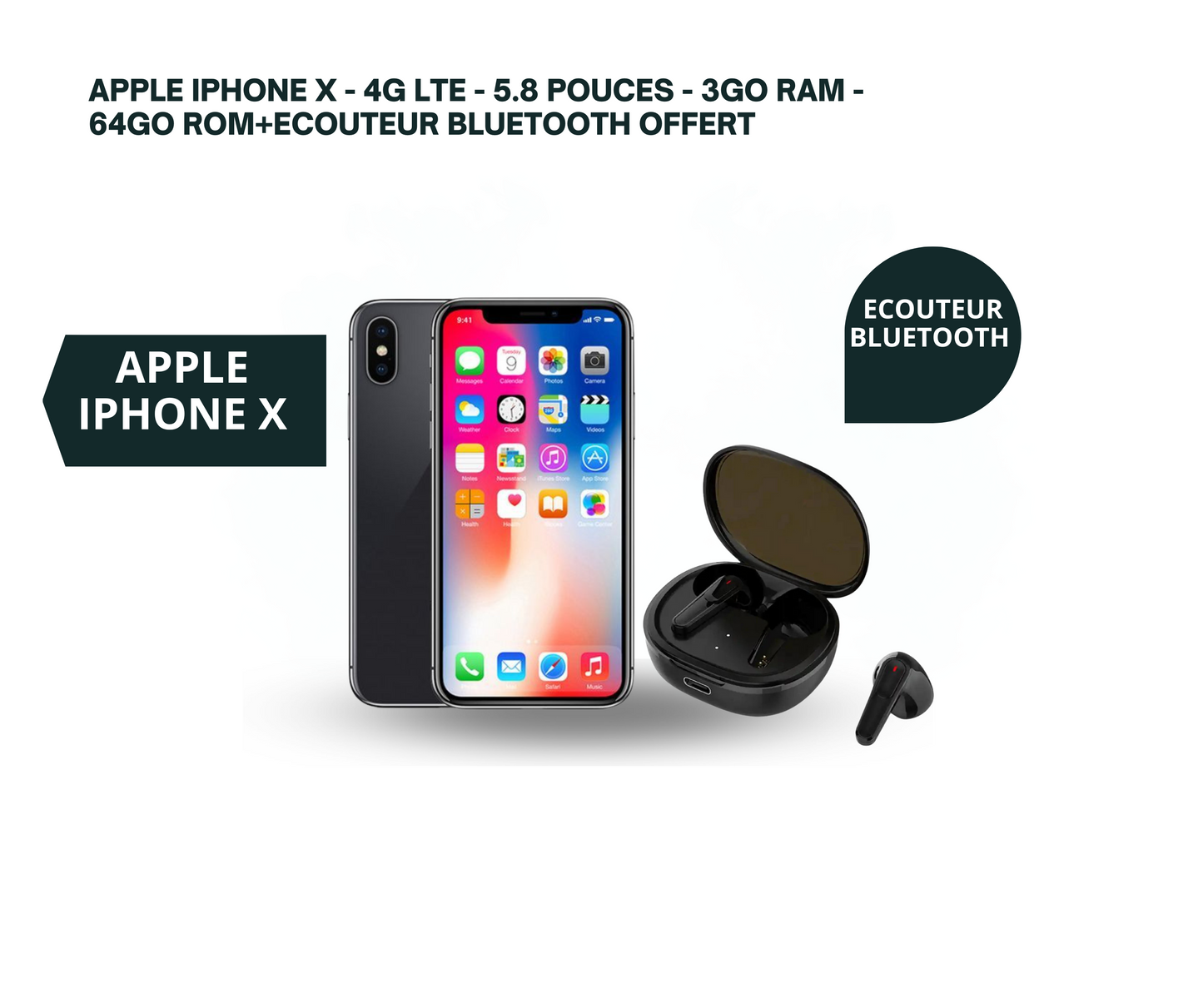 Apple IPhone X - 4G LTE - 5.8 Pouces - 3Go Ram - 64Go ROM+ECOUTEUR BLUETOOTH OFFERT